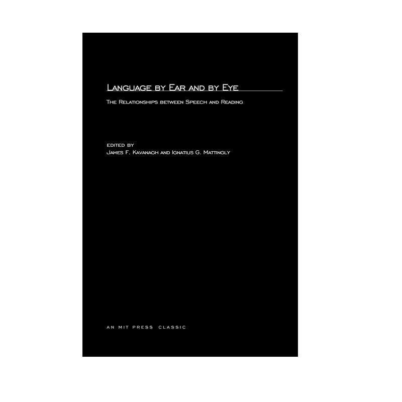 【预售 按需印刷】耳朵和眼睛的语言:说话和阅读的关系 Language By Ear And By Eye 进口英文正版书籍
