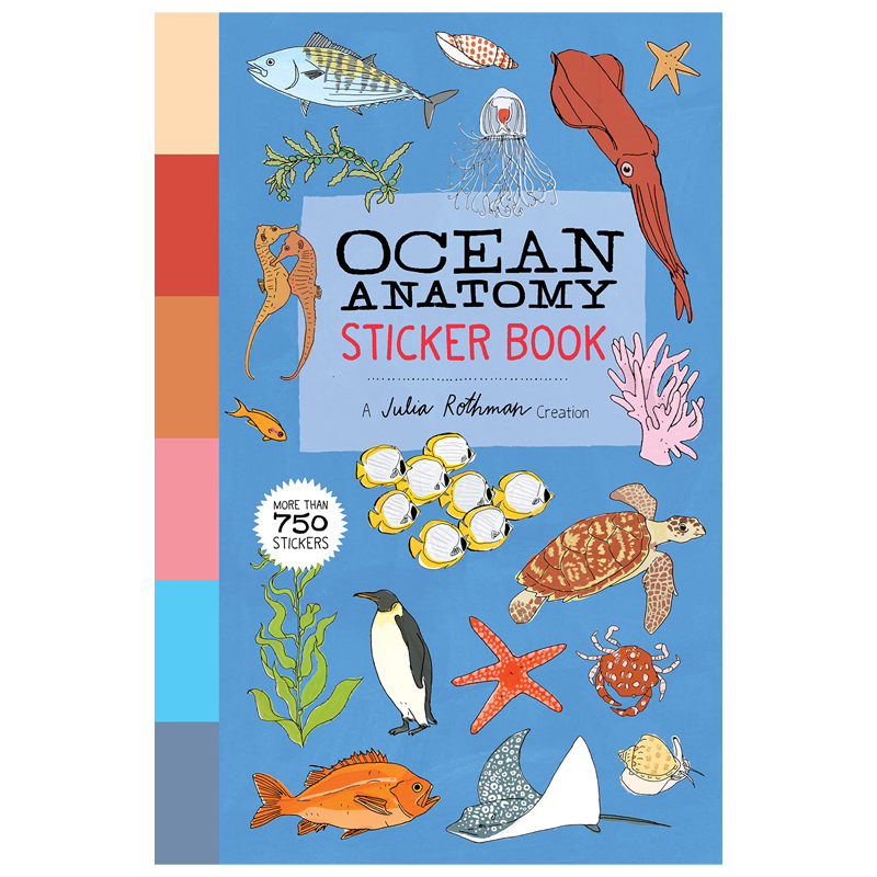 英文原版 海洋解剖贴纸书：朱莉娅·罗斯曼创作；750多个贴纸 Ocean Anatomy Sticker Book 儿童英语趣味认知启蒙百科亲子互动读物