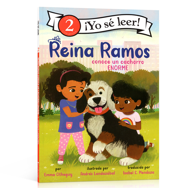 西班牙语 ICR2 Reina Ramos conoce un cachorro ENORME I Can Read瑞娜拉莫斯 遇到一只大狗 儿童宝宝启蒙启蒙益智绘本