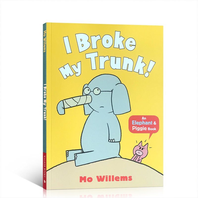 送音频英文原版小猪和小象系列绘本:I Broke My Trunk! 长鼻子折了 小学生课外读物4-6岁故事漫画书吴敏兰书单Mo Willems莫威廉斯