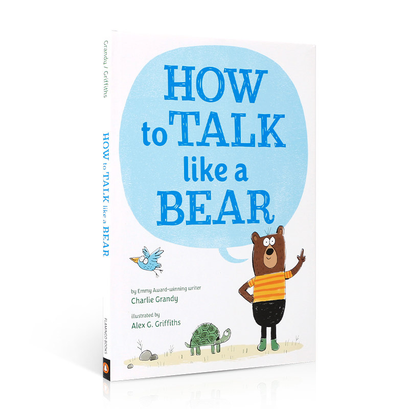 英文原版 How to Talk Like a Bear 如何像熊一样说话 儿童幽默搞笑图画故事绘本 4-8岁儿童宝宝亲子互动启蒙益智图书精装