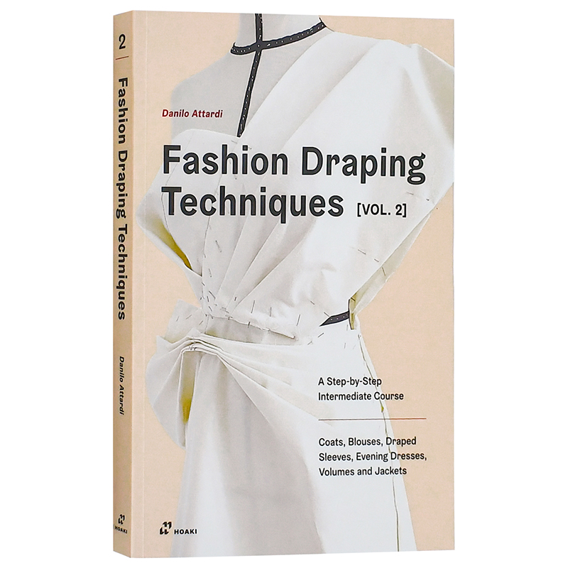 【预售】时尚立体剪裁技巧卷二：循序渐进的中级课程Fashion Draping Techniques Vol. 2英文设计原版进口图书书籍-图0