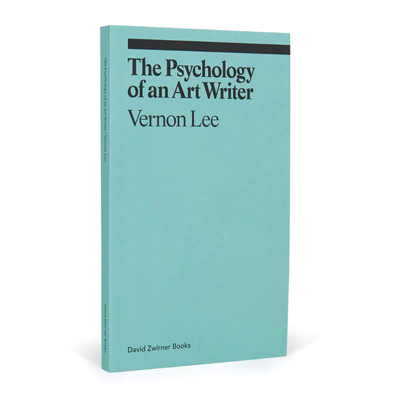 【现货】艺术作家的心理学 The Psychology of an Art Writer Vernon Lee 英文原版进口艺术评论书籍 - 图2