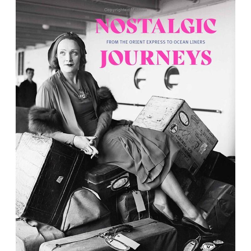 【预售】怀旧之旅（修订版） Nostalgic Journeys (revised ed) 原版英文旅行图书 - 图0