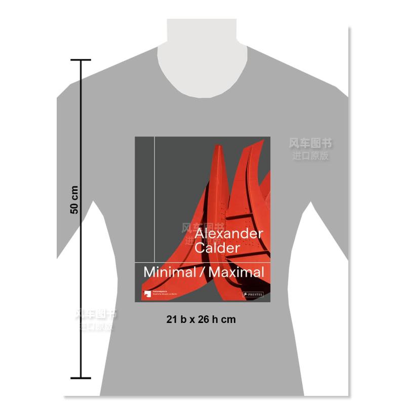 【预 售】亚历山大·考尔德:最小最大值 Alexander Calder: Minimal Maximal英文原版图书进口外版书籍 - 图3