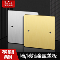 Type 120 Type 86 copper stainless steel pure copper blind plate ground socket cover plate gold silver inserts cover dust HOT