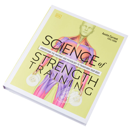力量锻炼科学 DK Science of Strength Training 英文原版 Austin Current【中商原版】 - 图1