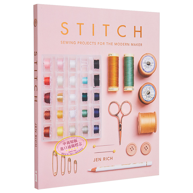 现货 Stitch 现代制造商的缝纫项目 Sewing projects for the modern maker 英文原版 Jen Rich【中商原版】