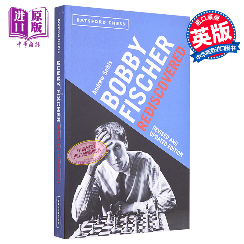 鲍比 费舍尔的重新发现 修订 更新版 Bobby Fischer Rediscovered 英文原版 Andrew Soltis 国际象棋大师【中商原版】 - 图0