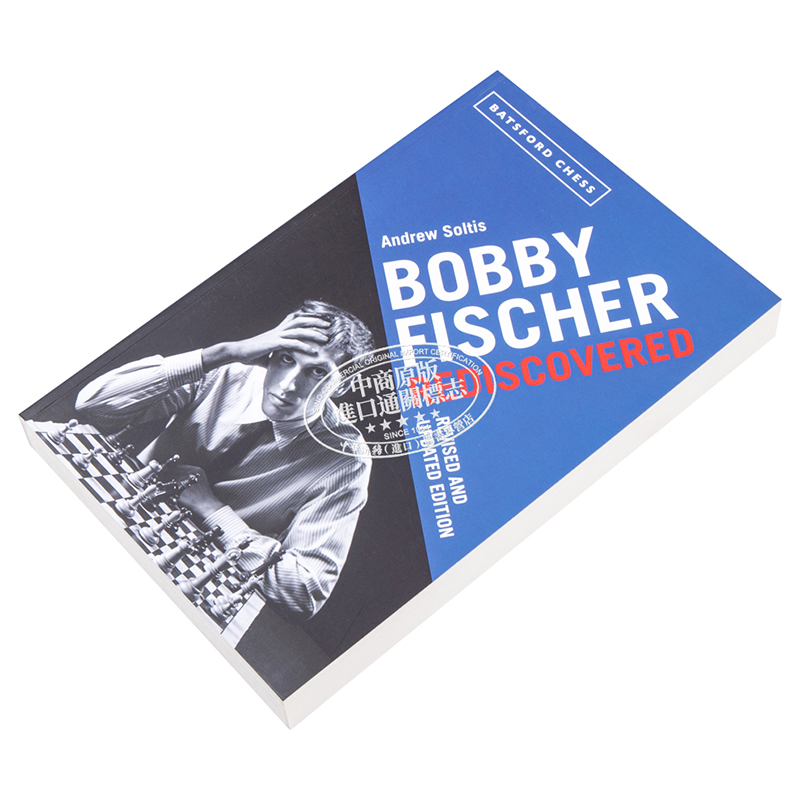 鲍比 费舍尔的重新发现 修订 更新版 Bobby Fischer Rediscovered 英文原版 Andrew Soltis 国际象棋大师【中商原版】 - 图1