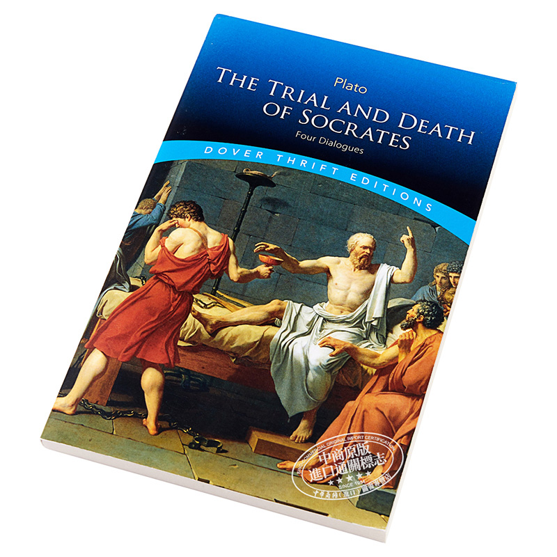 苏格拉底的审判和处死 英文原版 The Trial and Death of Socrates: Four Dialogues Dover Thrift Editions Plato - 图1