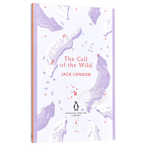 预售 杰克 伦敦 野性的呼唤 PEL The Call of the Wild 英文原版 Jack London【中商原版】 - 图3