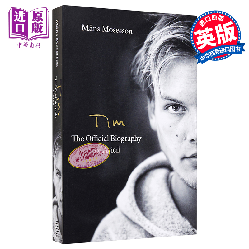 现货 艾维奇官方传记 A神自传 平装  Tim  The Official Biography of Avicii 英文原版 Mans Mosesson 【中商原版】 - 图0