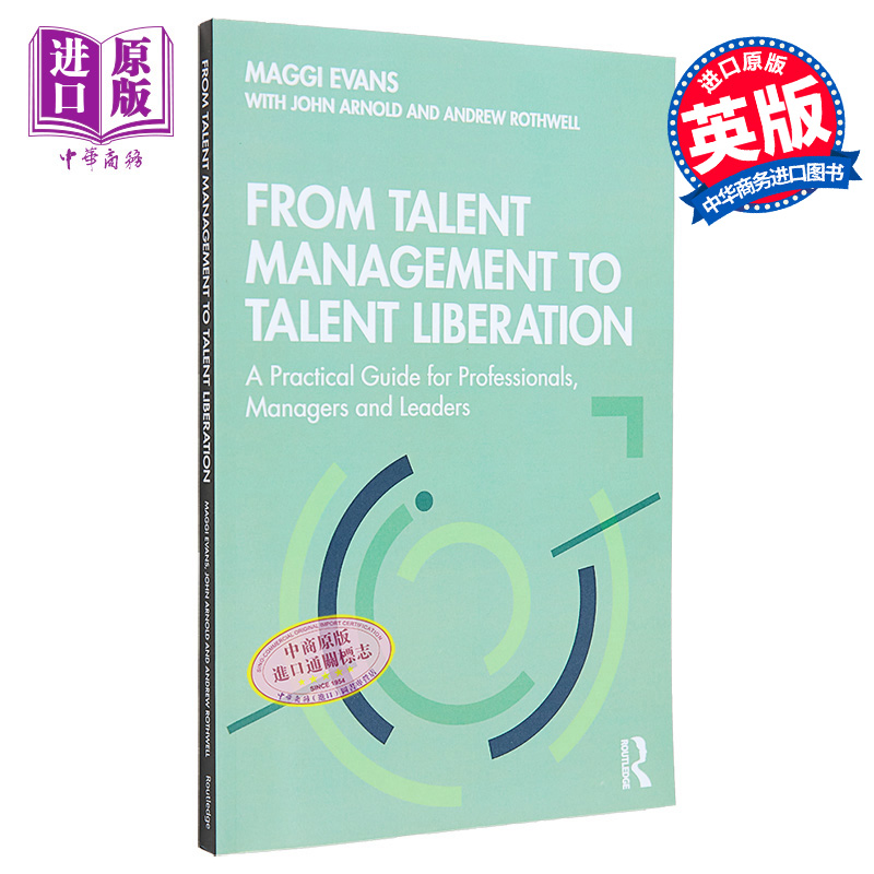 现货 从人才管理到人才解放 Maggi Evans 英文原版 From Talent Management to Talent Liberation【中商原版】