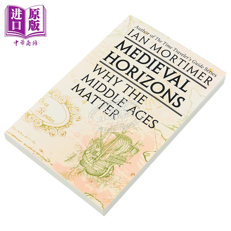 中世纪的视野 为什么这一时期如此重要 英文原版 Medieval Horizons Ian Mortimer 伊恩 莫蒂【中商原版】