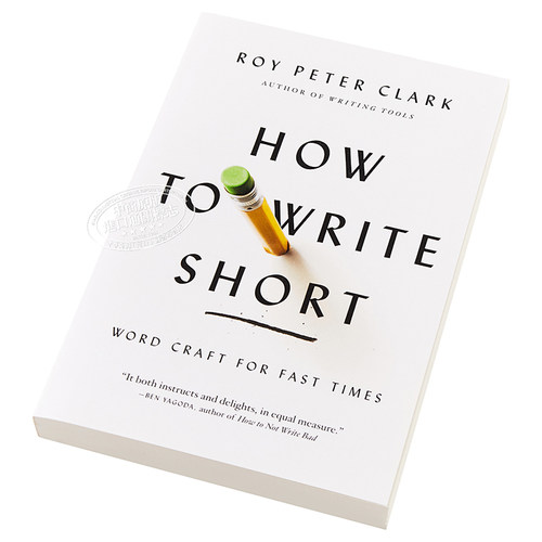 精简写作 How to Write Short Word Craft for Fast Times【中商原版】英文原版 Roy Clark - 图1