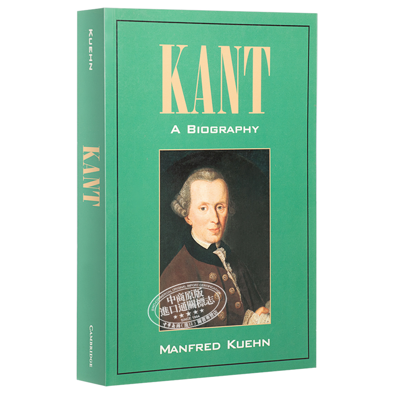 【中商原版】曼弗雷德库恩康德传 英文原版 人物传记 Kant: A Biography Manfred Kuehn Cambridge University - 图3