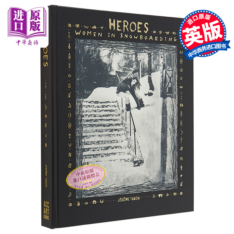 现货 英雄 单板滑雪界的女性 英文原版 Heroes Women in Snowboarding Jerome Tanon 冬季单板滑雪运动类图书【中商原版】 - 图0