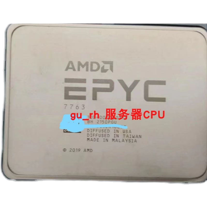 全新AMD EPYC 7763 2.45G 64C 200W (100-000000312) 原装处理器 - 图0