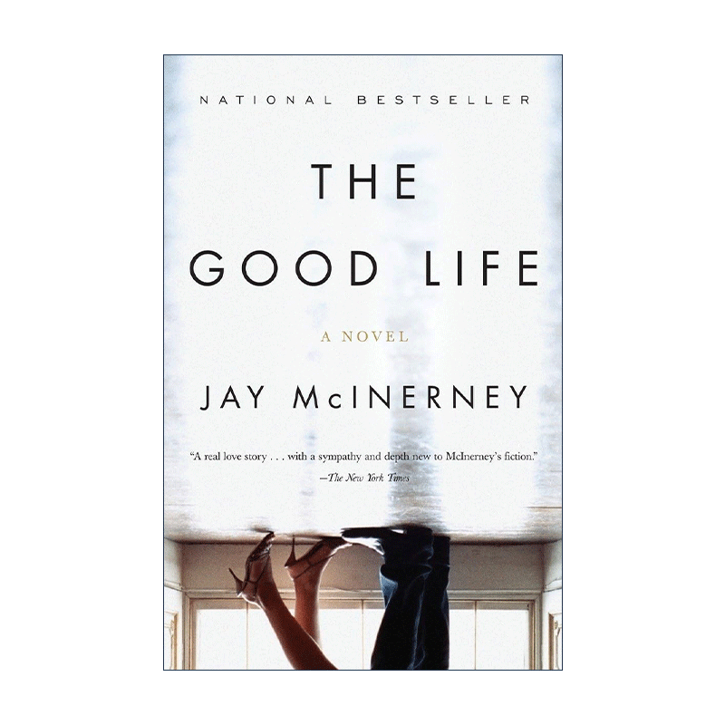 英文原版 The Good Life 美好生活 心理小说 如此灿烂,这个城市作者Jay McInerney 英文版 进口英语原版书籍
