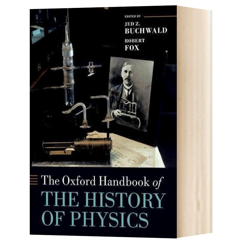 英文原版 The Oxford Handbook of the History of Physics  牛津物理学史手册 英文版 - 图0