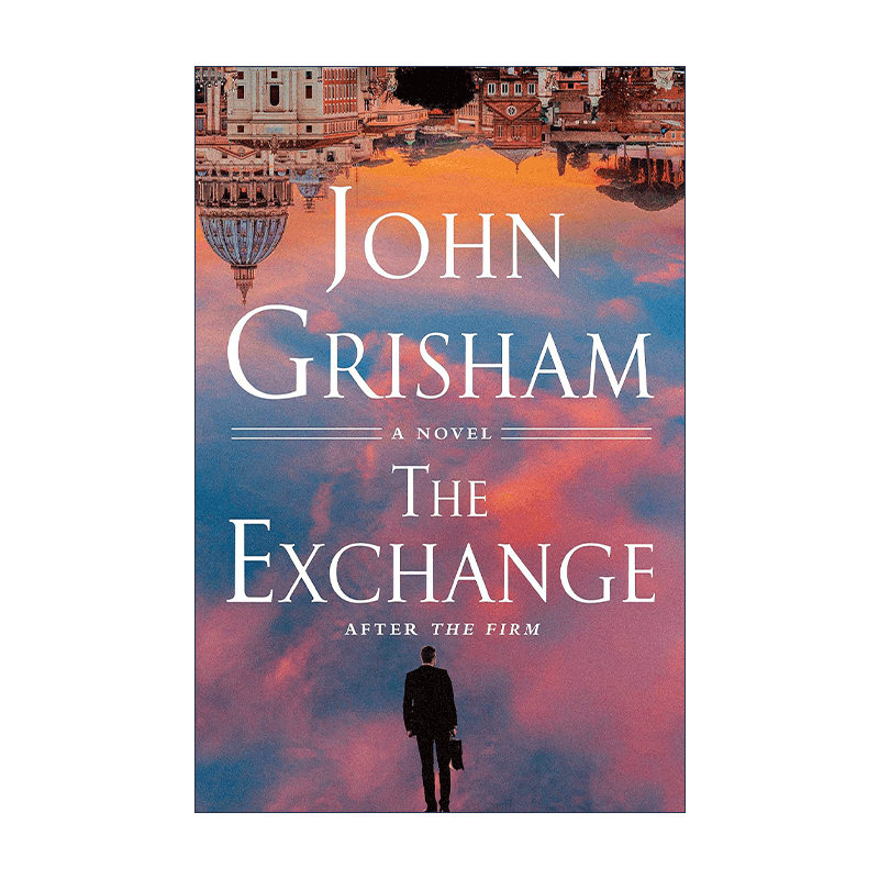 英文原版 The Exchange After The Firm 转变 糖衣陷阱续作 John Grisham约翰·格里森姆新作 精装 英文版 进口英语原版书籍 - 图0