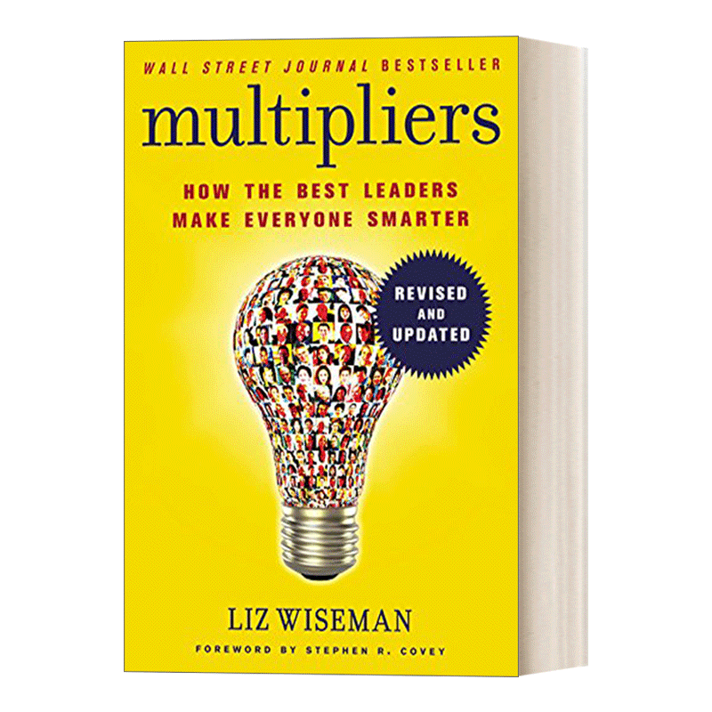 Multipliers 乘数 优秀领导者如何使每个人更聪明 莉兹怀斯曼进口英文原版书籍 - 图0