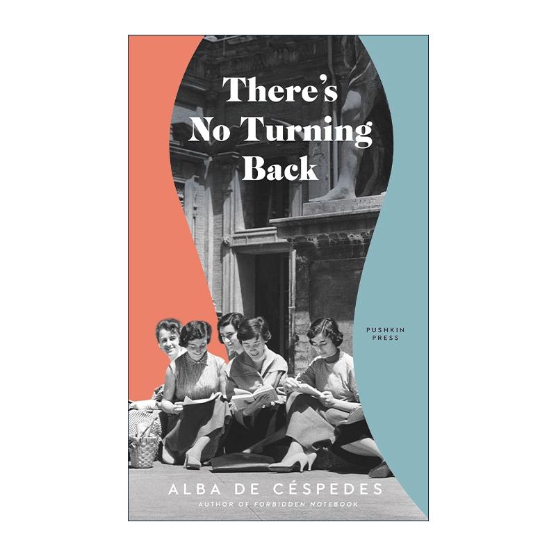 英文原版 There's No Turning Back 无可回头 意大利女性主义作家阿尔芭·德·塞斯佩德斯小说 那不勒斯四部曲翻译者Ann Goldstein - 图0