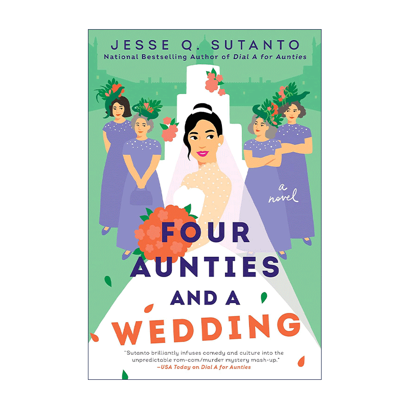 英文原版 Four Aunties and a Wedding 四个阿姨和一场婚礼 Dial A for Aunties作者Jesse Q. Sutanto 英文版 进口英语原版书籍 - 图0