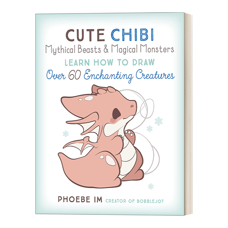 英文原版 Cute Chibi Mythical Beasts & Magical Monsters 可爱神兽手绘指南 Phoebe Im卡通绘画系列 英文版 进口英语原版书籍 - 图0