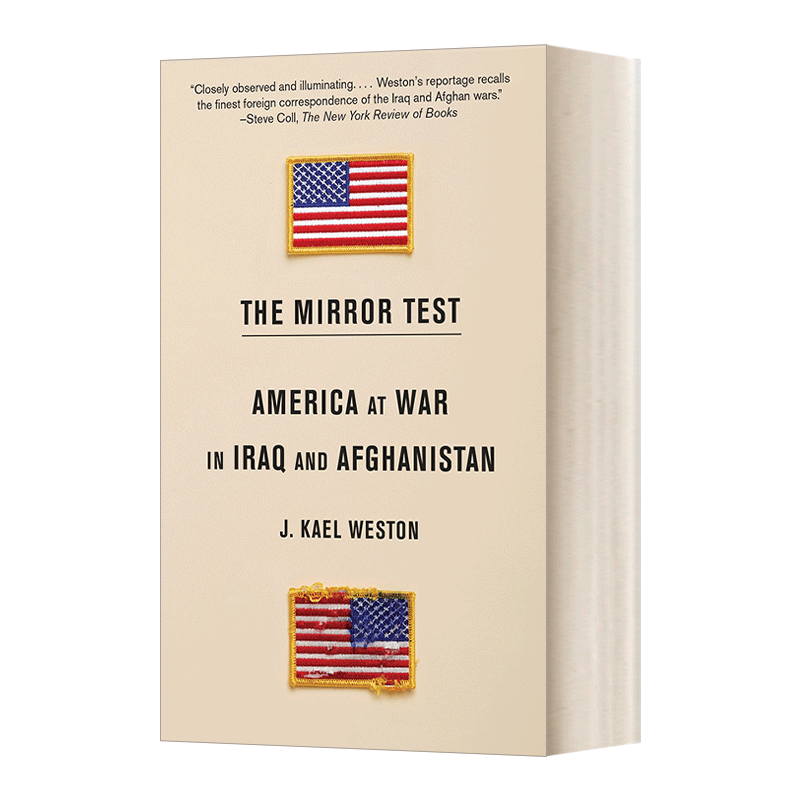 英文原版 The Mirror Test 镜像测试 美国在伊拉克和阿富汗的战争 J. Kael Weston 英文版 进口英语原版书籍 - 图0