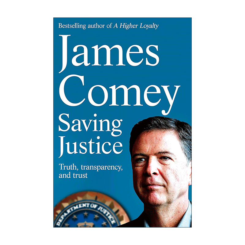 英文原版 Saving Justice 我的坚守 真相、透明与信任 美国司法部 詹姆斯·科米 James Comey 英文版 进口英语原版书籍 - 图0