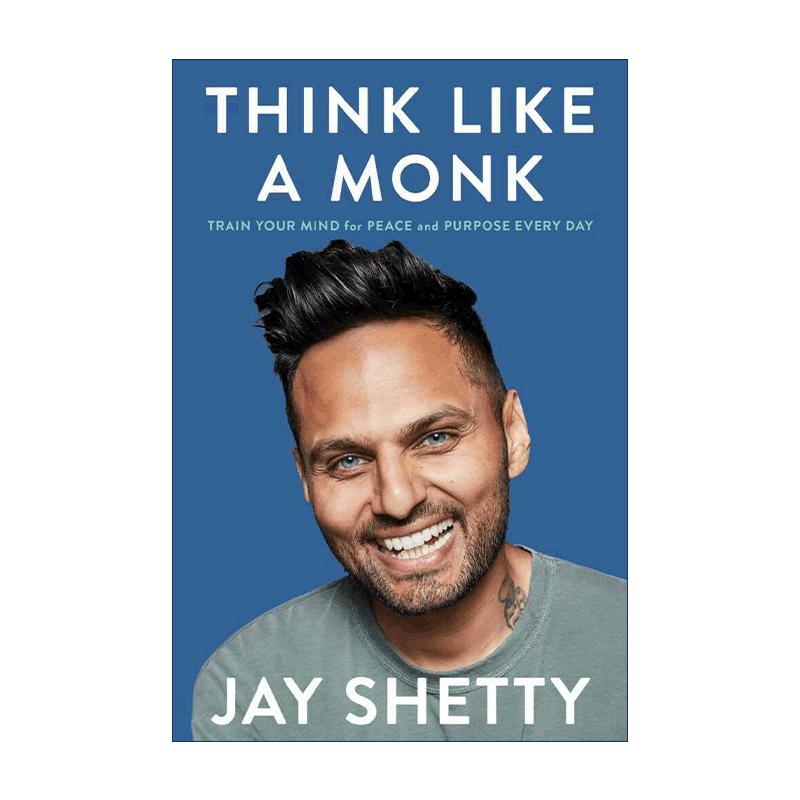 英文原版 Think Like a Monk 像高手一样思考 每天都要为平和与目标而训练你的思维 僧侣作家Jay Shetty 英文版 进口英语原版书籍