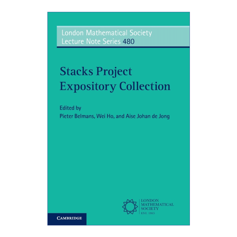 英文原版 Stacks Project Expository Collection 栈项目说明论文集 伦敦数学会讲义系列 英文版 进口英语原版书籍