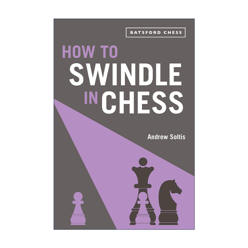 英文原版 How to Swindle in Chess 下棋之诈 以败取胜 国际象棋教程指南 英文版 进口英语原版书籍