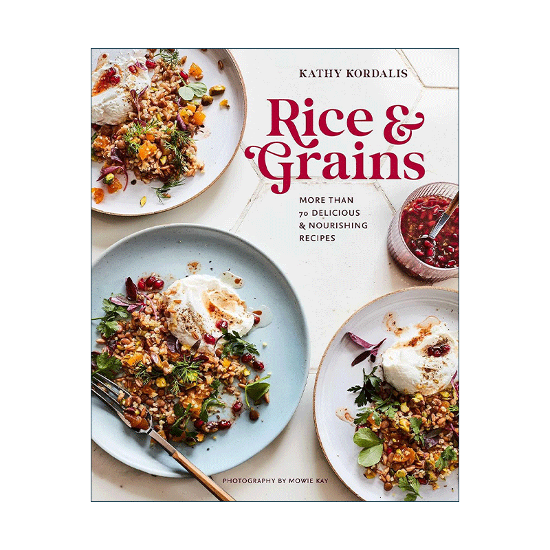 英文原版 Rice & Grains 大米与谷物 70多道美味营养食谱 精装 英文版 进口英语原版书籍