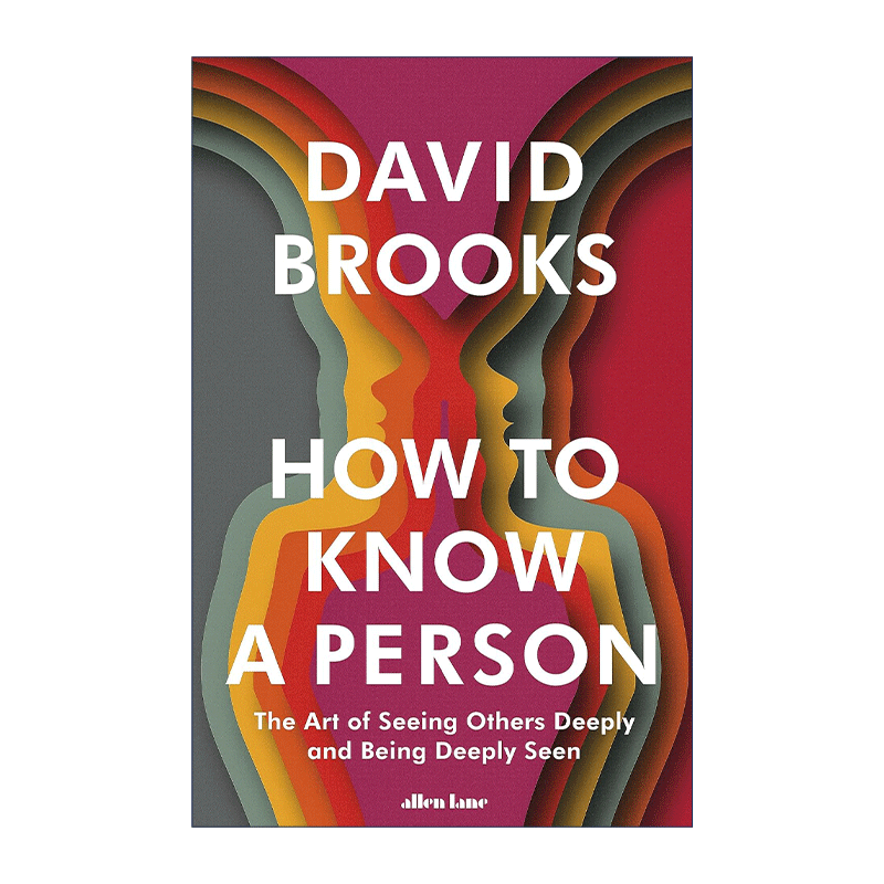 英文原版 How To Know a Person 如何认识一个人 深刻人际交往指南 戴维·布鲁克斯 精装 英文版 进口英语原版书籍