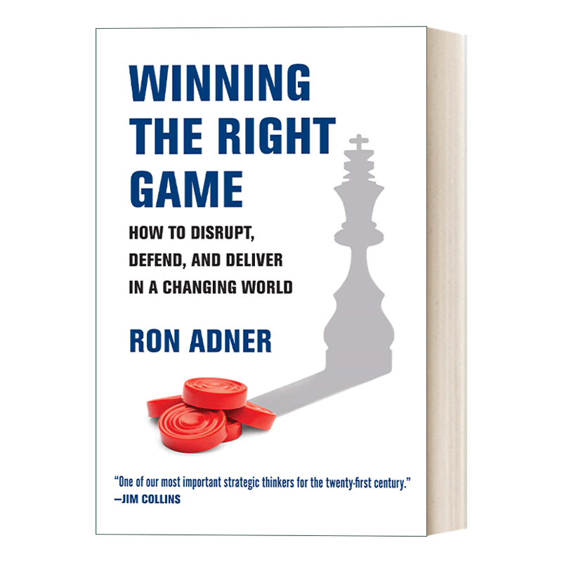 英文原版 Winning the Right Game 赢得正确的游戏 如何在不断变化的世界中破坏、防守和交付 领导学 Ron Adner 英文版 进口书籍