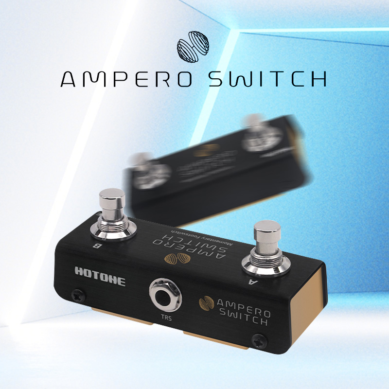 Hotone Ampero Switch综合效果器外接脚踏板控制开关瞬时切换踩钉 - 图0