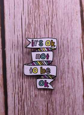 It's ok not to be ok 不完美也没关系丝带金属徽章胸针配饰 Pins