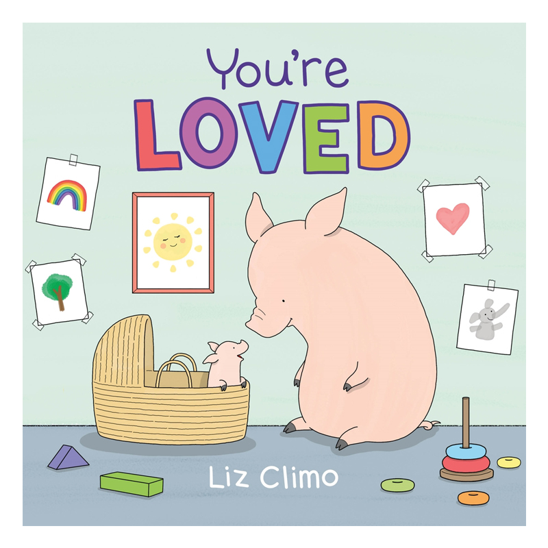 你被爱着 英文原版 You're Loved 莉兹·克里莫Liz Climo 漫画绘本 爱与成长 幽默故事  精装 弘书阁原版进口 - 图0