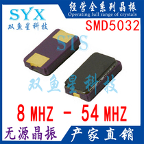 5032 5032 8M 10M 12M 16M 20M 24M 25M 27M 27M 30M 32MHZ 32MHZ 32MHZ 2 feet passive crystal oscillator