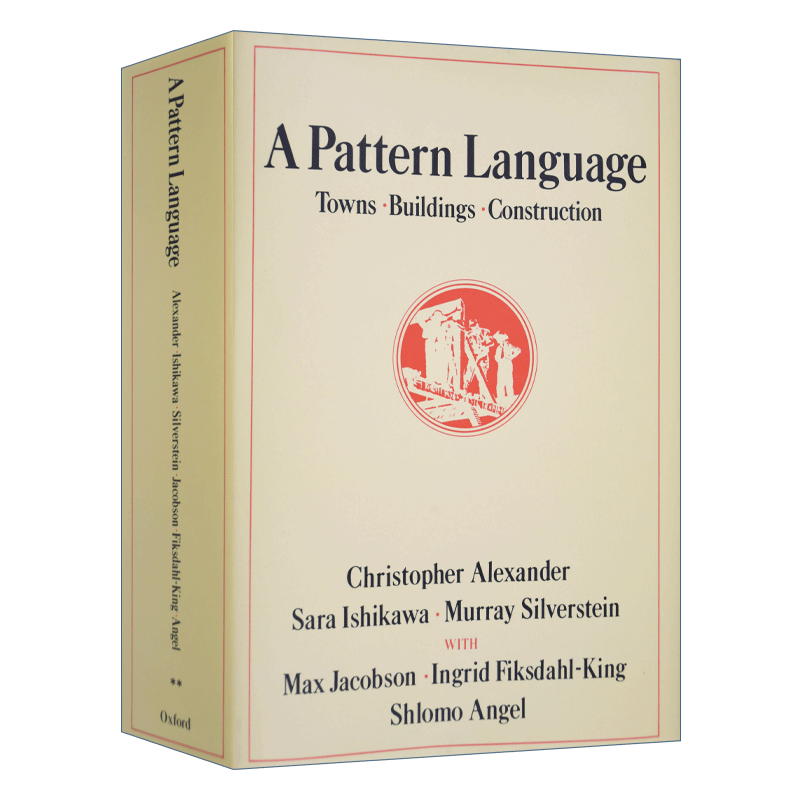 英文原版 A Pattern Language 建筑模式语言 城镇·建筑·构造 克里斯托弗·亚力山大 英文版 进口英语原版书籍 - 图2