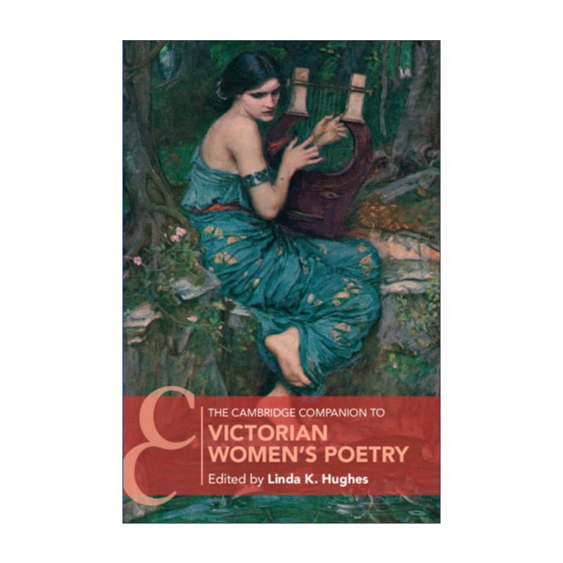 剑桥文学指南  英文原版 The Cambridge Companion to Victorian Women's Poetry 维多利亚女性诗歌 伊丽莎白布朗宁 进口英语书籍 - 图0