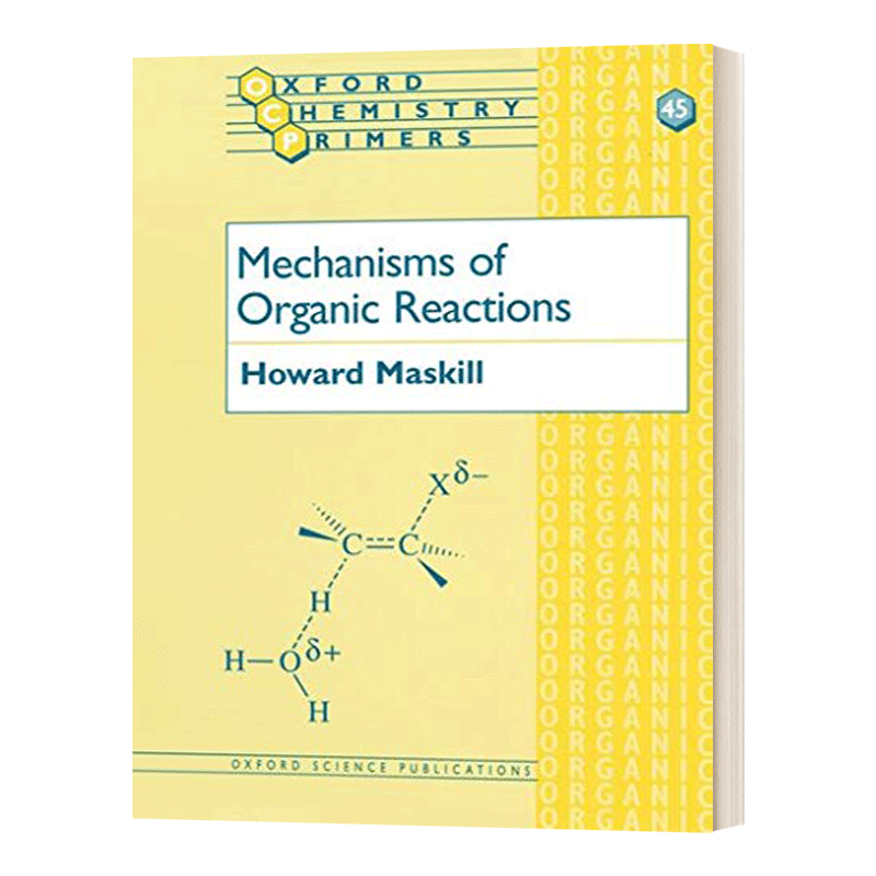 英文原版 Mechanisms of Organic Reactions 有机反应机理 牛津化学初级读本系列 英文版 进口英语原版书籍 - 图0