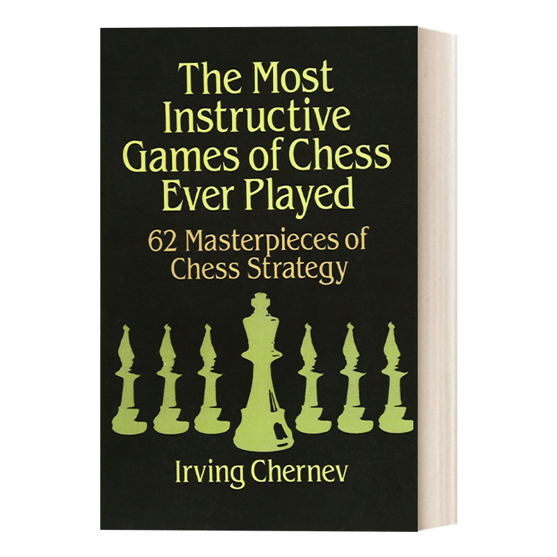 英文原版 The Most Instructive Games of Chess Ever Played国际象棋获胜策略英文版进口英语原版书籍-图0