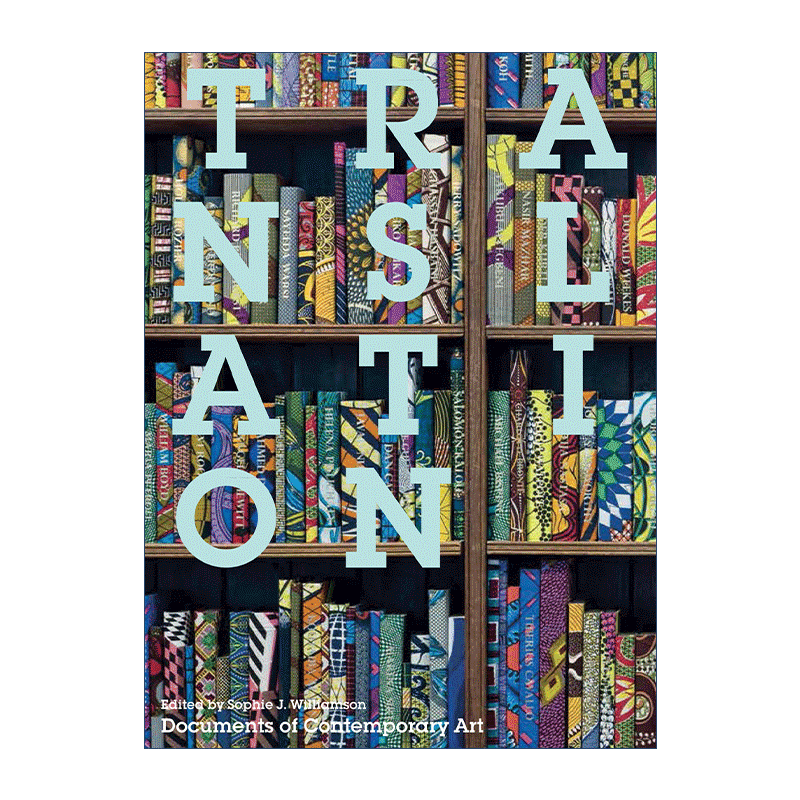 翻译 英文原版 Translation The MIT Press 艺术实践 Sophie J. Williamson 英文版 进口英语原版书籍