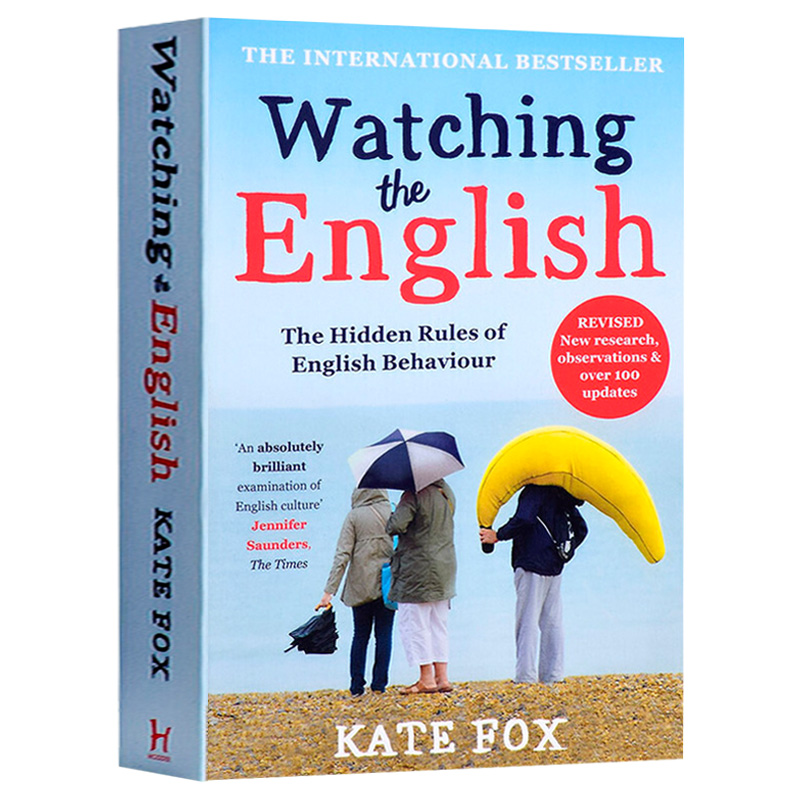 英国人的言行潜规则 英文原版 Watching the English 英国社交文化 Kate Fox 凯特福克斯 英文版 进口原版英语书籍 - 图0