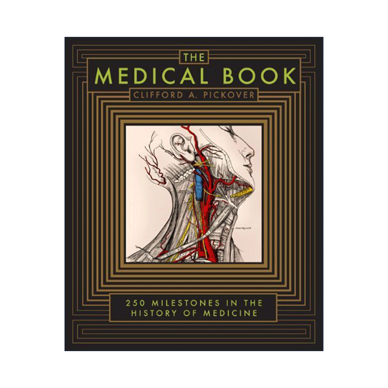英文原版 Medical Book 医学之书 从巫医到机器人医生 医学史上250个里程碑 克利福德皮寇弗 巴诺经典 皮革精装 进口英语原版书籍