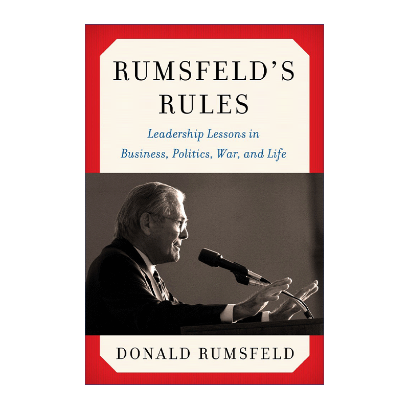 拉姆斯菲尔德规则  英文原版 Rumsfeld's Rules 美国高级别管理课 精装 英文版 进口英语原版书籍 - 图0